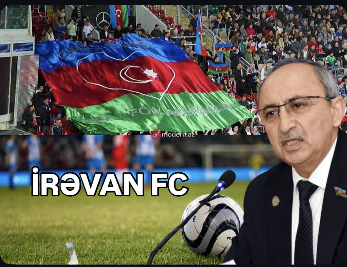 “İrəvan” və ya “Qərbi Azərbaycan” futbol klubu yaradılacaq